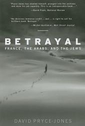 【预订】Betrayal: France, the Arabs, and the Jews