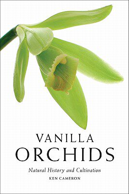 【预订】Vanilla Orchids: Natural History and Cultivation