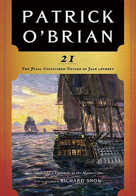 【预售】21: The Final Unfinished Voyage of Jack Aubrey