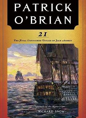 【预售】21: The Final Unfinished Voyage of Jack Aubrey