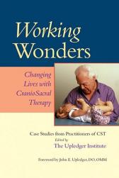【预售】Working Wonders: Changing Lives with CranioSacral