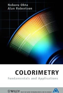 【预订】Colorimetry - Fundamentals And Applications
