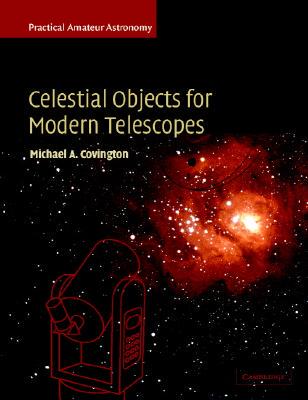 【预售】Celestial Objects for Modern Telescopes: Practical