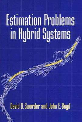 【预售】Estimation Problems in Hybrid Systems