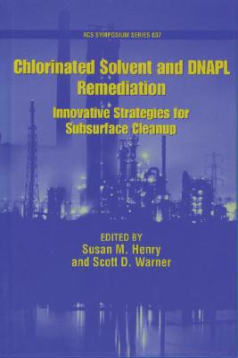 【预订】Chlorinated Solvent and Dnapl Remediation: