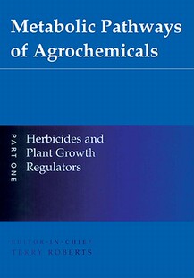 【预订】Metabolic Pathways of Agrochemicals: Part 1: