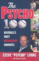 【预订】The Psycho 100: Baseball's Most Outrageous Moments