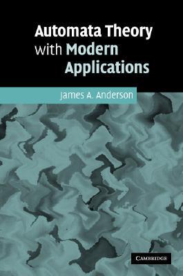 【预售】Automata Theory with Modern Applications