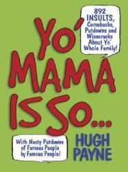 【预售】Yo' Mama Is So...: 1,042 Insults, Comebacks