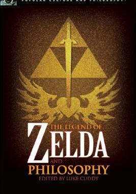 【预售】The Legend of Zelda and Philosophy: I Link Therefore