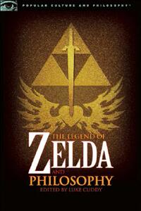 【预售】The Legend of Zelda and Philosophy: I Link Therefore