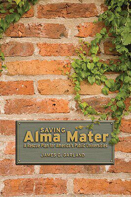 【预售】Saving Alma Mater: A Rescue Plan for America's