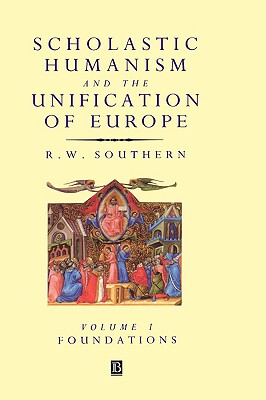 【预售】Scholastic Humanism And The Unification Of Europe -