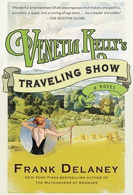 【预售】Venetia Kelly's Traveling Show: A Novel of Ireland
