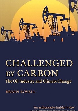 【预售】Challenged by Carbon: The Oil Industry and Climate