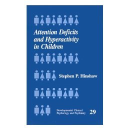 【预售】Attention Deficits and Hyperactivity in Children