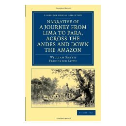 【预售】Narrative of a Journey from Lima to Para, Across the