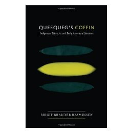 【预售】Queequeg's Coffin: Indigenous Literacies and Early