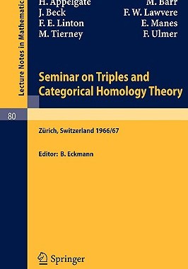 【预售】Seminar on Triples and Categorical Homology Theory: