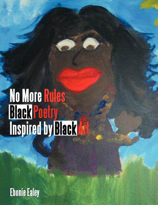 【预售】No More Rules - Black Poetry Inspired by Black Art