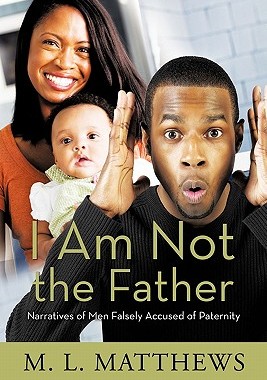 【预售】I Am Not the Father: Narratives of Men Falsely