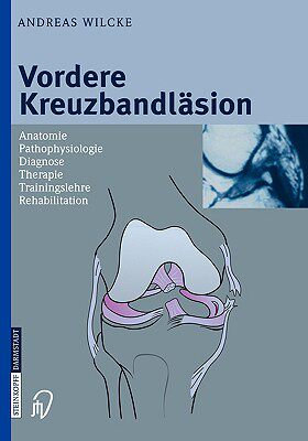 【预售】Vordere Kreuzbandlasion: Anatomie Pathophysiologie