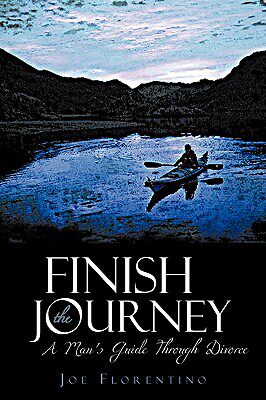 【预售】Finish the Journey: A Man's Guide Through Divorce