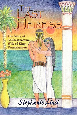 【预售】The Last Heiress: A Novel of Tutankhamun's Queen