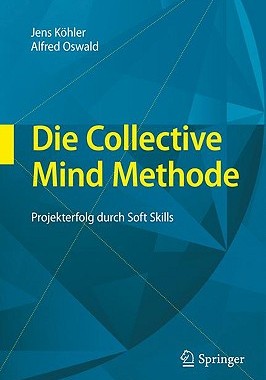 【预售】Die Collective Mind Methode: Projekterfolg Durch