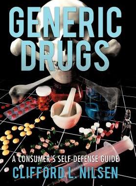 【预售】Generic Drugs: A Consumer's Self-Defense Guide