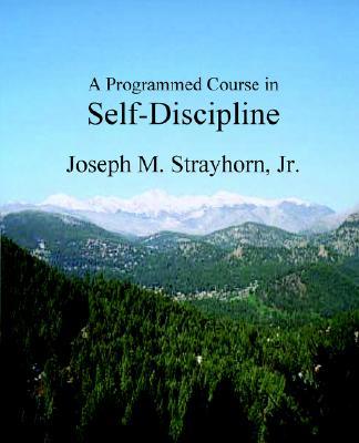【预售】A Programmed Course in Self-Discipline