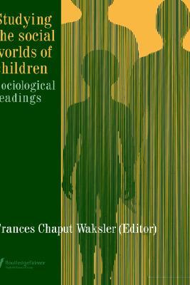 【预售】Studying the Social Worlds of Children