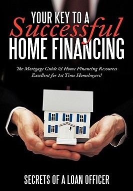 【预售】Your Key to a Successful Home Financing: The