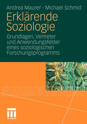 【预售】Erklarende Soziologie: Grundlagen, Vertreter Und