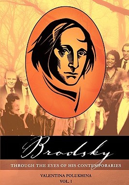 【预售】Brodsky Through the Eyes of His Contemporaries (Vol