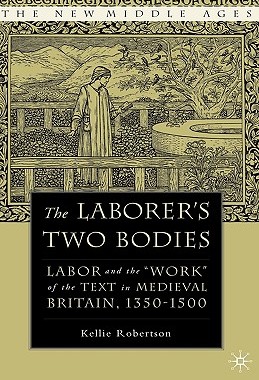 【预售】The Laborer's Two Bodies: Literary and Legal