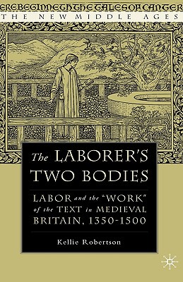 【预售】The Laborer's Two Bodies: Literary and Legal
