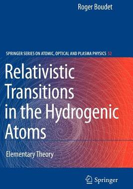 【预售】Relativistic Transitions in the Hydrogenic Atoms: