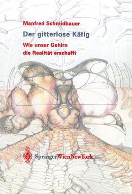 【预售】Der Gitterlose Kafig: Wie Unser Gehirn die Realitat