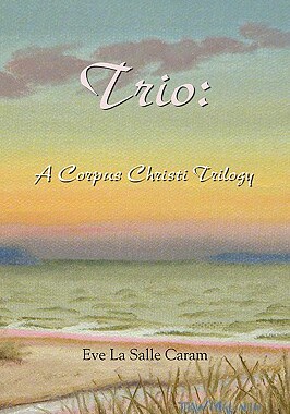 【预售】Trio: A Corpus Christi Trilogy