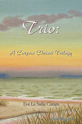 【预售】Trio: A Corpus Christi Trilogy