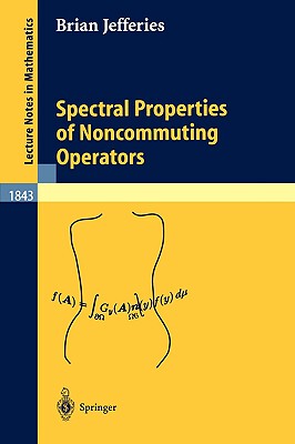 【预售】Spectral Properties of Noncommuting Operators