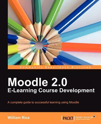 【预售】Moodle 2.0 E-Learning Course Development