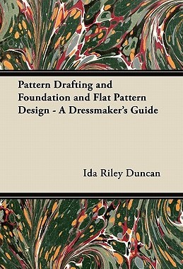 【预售】Pattern Drafting and Foundation and Flat Pattern