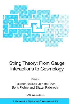 【预售】String Theory: From Gauge Interactions to Cosmology: