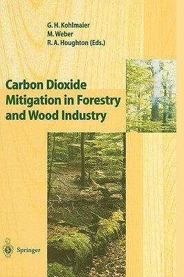 【预售】Carbon Dioxide Mitigation in Forestry and Wood