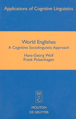 【预售】World Englishes: A Cognitive Sociolinguistic