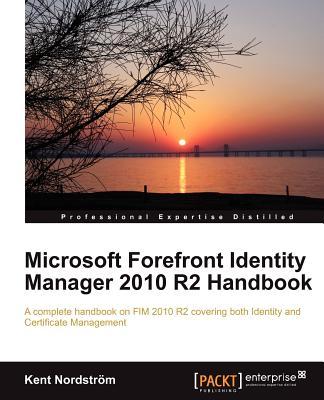 【预售】Microsoft Forefront Identity Manager 2010 R2