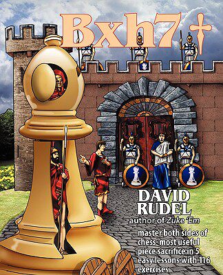 【预售】Bxh7: Master Both Sides of Chess' Most Useful Piece