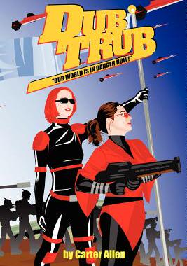 【预售】Dub Trub: Our World Is in Danger Now!